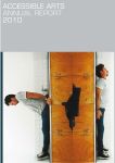 Image of Accessible Arts - Annual Report 2010