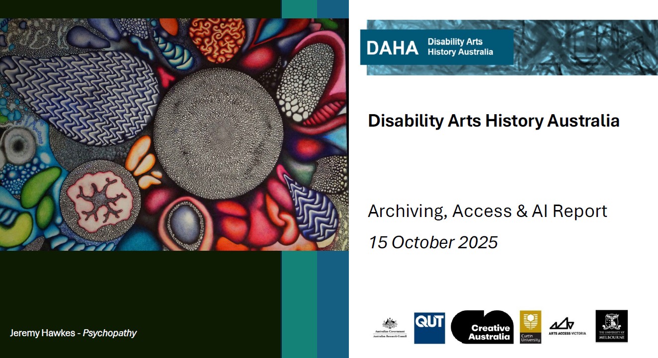 Image of Disability Arts History Australia - Archiving, Access, and AI Report