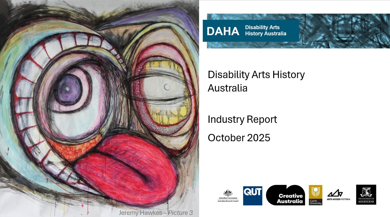 Image of Disability Arts History Australia Launch 2025 - Industry Report