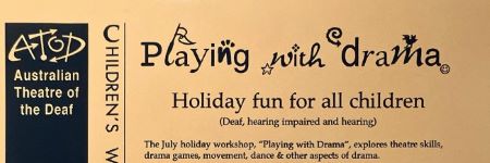 Image of Australian Theatre of The Deaf - Playing With Drama Workshop Information