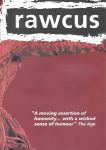 Image of Rawcus - Productions and Awards