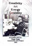 Image of Accessible Arts - Creativity Art Energy Ability -  Wagga Wagga Community Arts Project 1991 Report