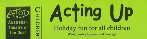 Image of Australian Theatre of The Deaf - Acting Up Workshop Information