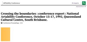Image of "Crossing the boundaries: conference report : National Artability Conference, October 15-17, 1992, Queensland Cultural Centre, South Brisbane" on Trove website